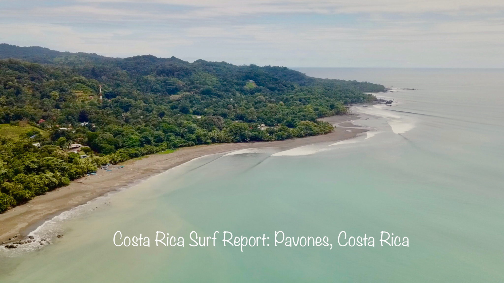 Costa Rica Surf Report - Pavones